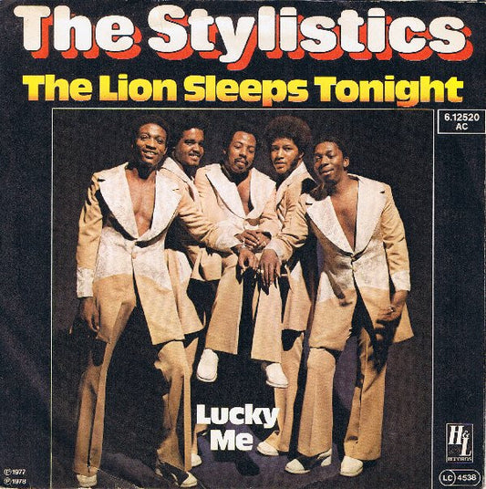 The Stylistics : The Lion Sleeps Tonight (7", Single)