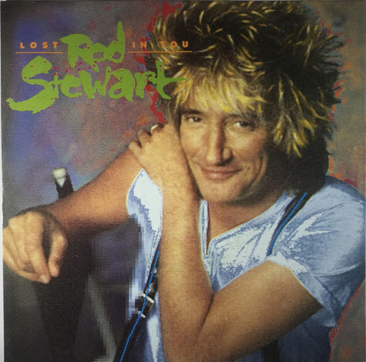 Rod Stewart : Lost In You (7", Single)