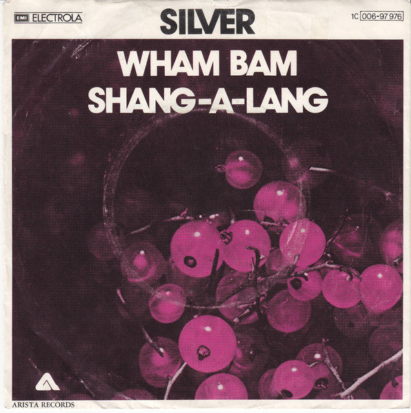 Silver (10) : Wham Bam Shang-A-Lang (7", Single)