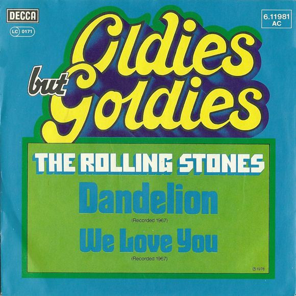 The Rolling Stones : Dandelion / We Love You (7", Single, RE)