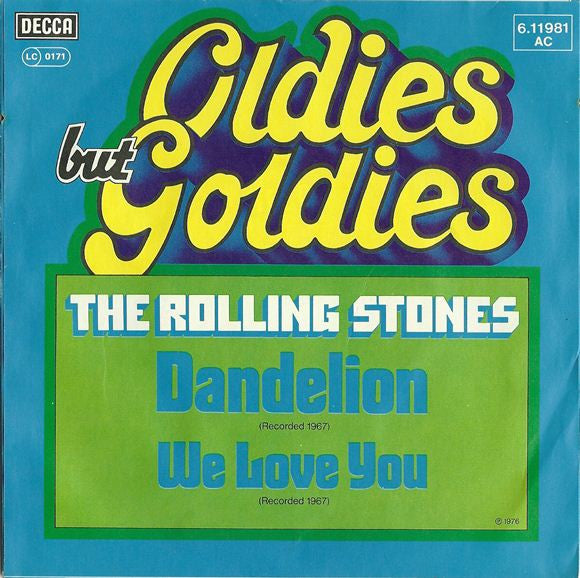 The Rolling Stones : Dandelion / We Love You (7", Single, RE)