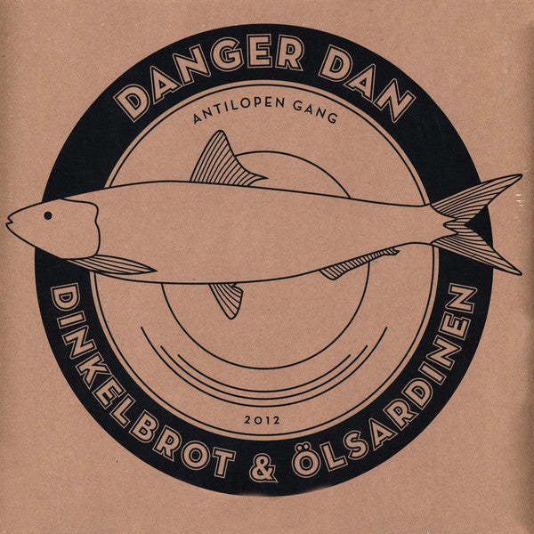 Danger Dan : Dinkelbrot & Ölsardinen (12")