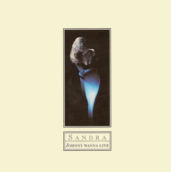 Sandra : Johnny Wanna Live (7", Single)