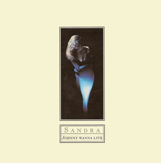 Sandra : Johnny Wanna Live (7", Single)