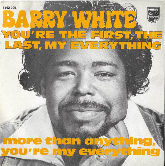 Barry White : You're The First, The Last, My Everything (7")