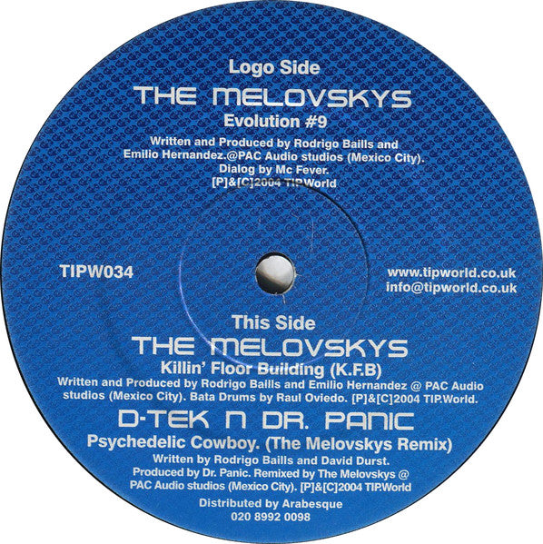The Melovskys / D-Tek (2) N Dr. Panic : Evolution #9 / Killin' Floor Building (K.F.B) / Psychedelic Cowboy (The Melovskys Remix) (12")