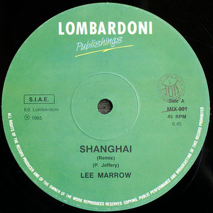 Lee Marrow : Shanghai (Remix) (12")
