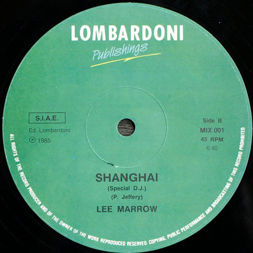 Lee Marrow : Shanghai (Remix) (12")