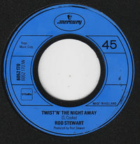 Rod Stewart : Twistin' The Night Away / You Wear It Well (7", Single)