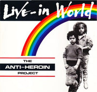The Anti-Heroin Project : Live-In World (12", Maxi)