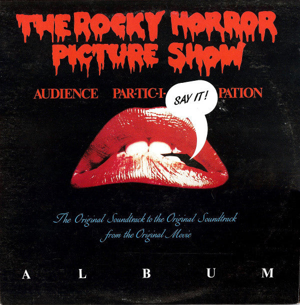 Various : The Rocky Horror Picture Show (The Original Audience Par-Tic-I-Pation Album) (2xLP, Album)