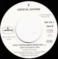 Crystal Waters : Gypsy Woman (La Da Dee La Da Da) (7", Single, RP, Pap)