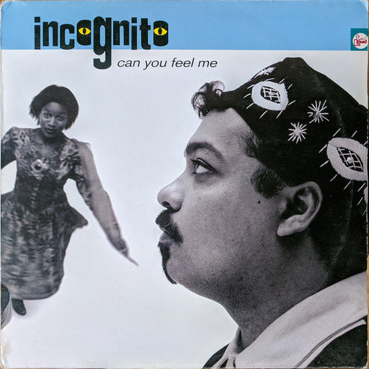 Incognito : Can You Feel Me (12")