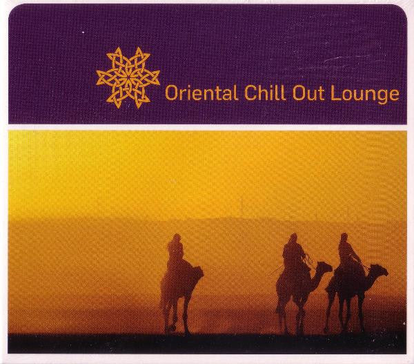 Various : Oriental Chill Out Lounge (CD, Comp, Dig)