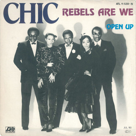 Chic : Rebels Are We (7", Single)