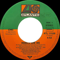 Chic : Rebels Are We (7", Single)