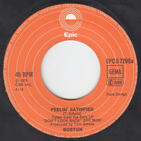 Boston : Feelin' Satisfied (7", Single)