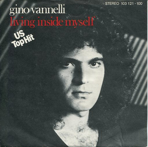 Gino Vannelli : Living Inside Myself (7", Single)