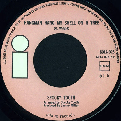 Spooky Tooth : I Am The Walrus (7", Single, Lar)