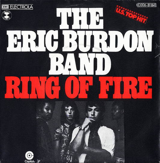 The Eric Burdon Band* : Ring Of Fire (7", Single)