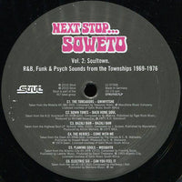 Various : Next Stop... Soweto Vol. 2 (Soul, Funk & Organ Grooves From The Townships 1969-1976) (2xLP, Comp)