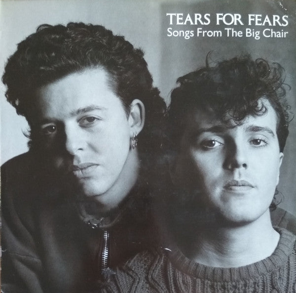 Tears For Fears : Songs From The Big Chair (LP, Album, Club)