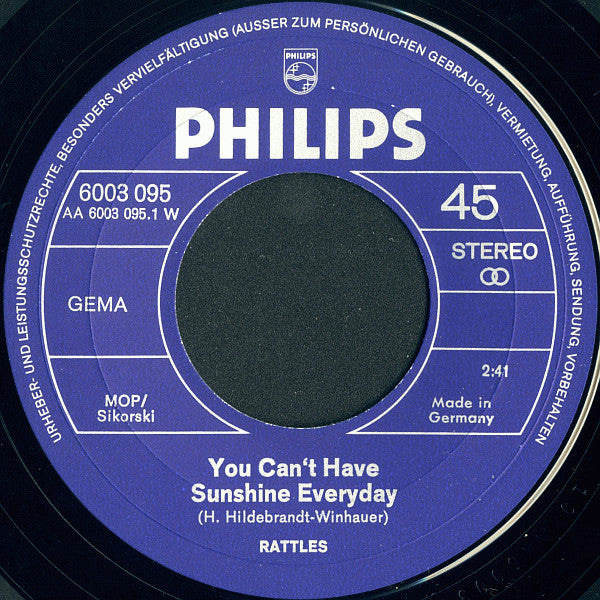 The Rattles : You Can't Have Sunshine Everyday (7", Single)