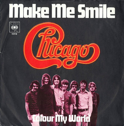 Chicago (2) : Make Me Smile (7", Single, Mono)