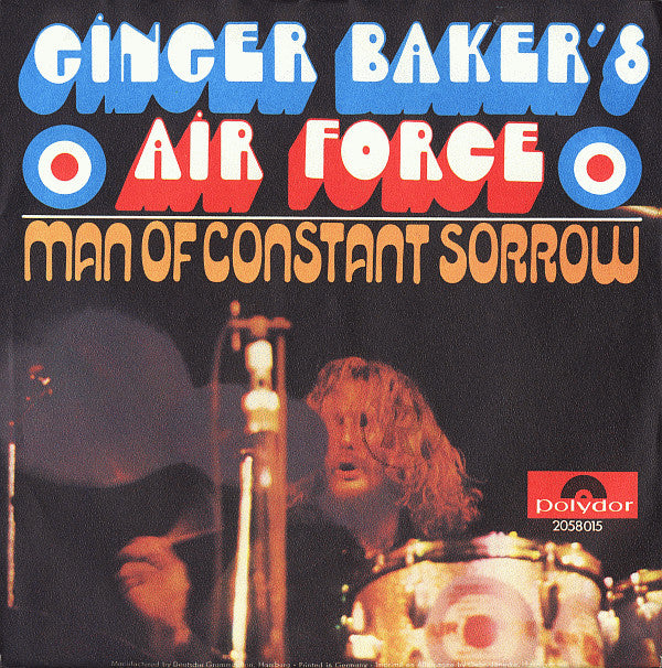 Ginger Baker's Air Force : Man Of Constant Sorrow (7", Single)