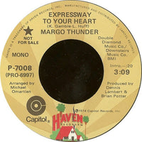 Margo Thunder : Expressway To Your Heart (7", Mono, Promo)