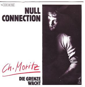Christoph Moritz : Null Connection (7", Single)