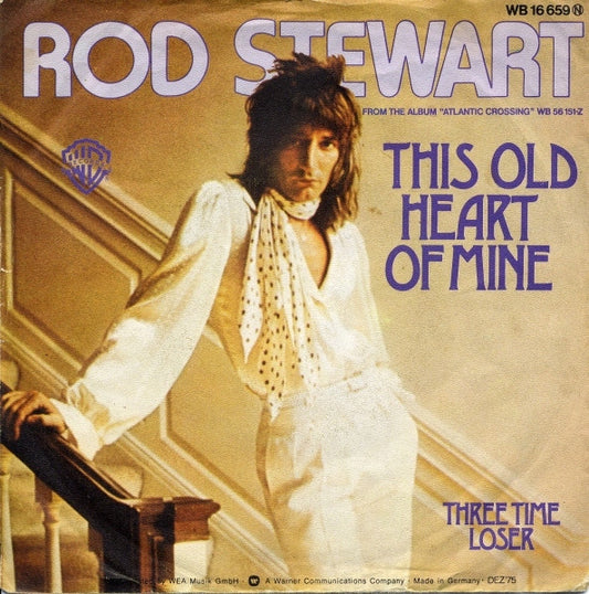 Rod Stewart : This Old Heart Of Mine (7", Single)