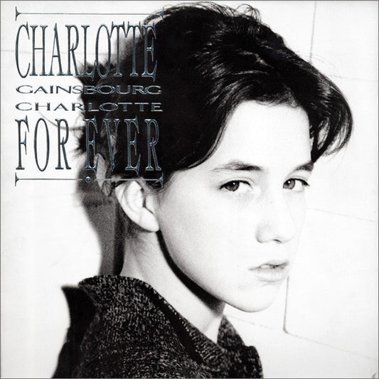 Charlotte Gainsbourg : Charlotte For Ever (LP, Album, Emb)
