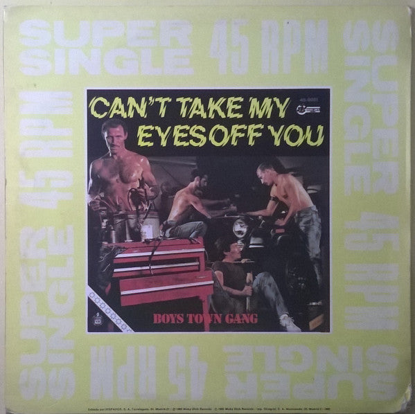 Boys Town Gang : Can't Take My Eyes Off You (12", Maxi)