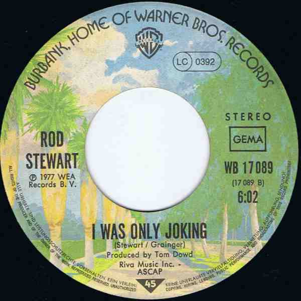 Rod Stewart : Hot Legs / I Was Only Joking (7", Single)
