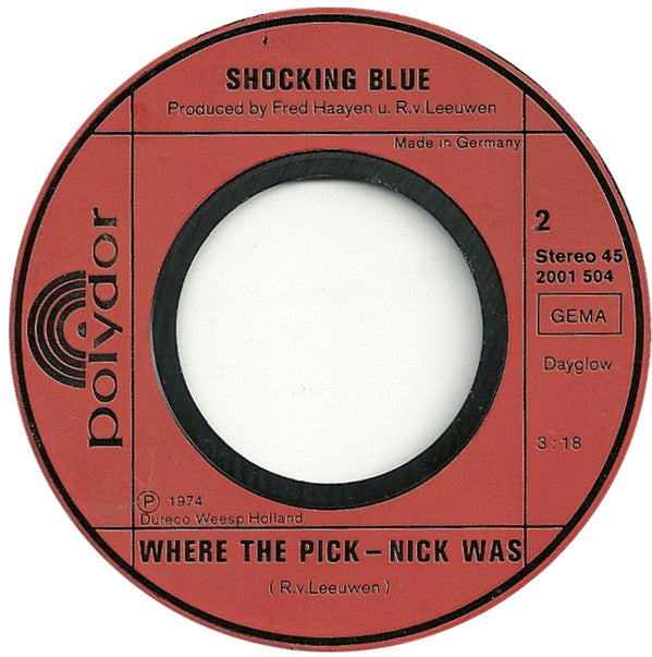 Shocking Blue : Dream On Dreamer (7", Single)