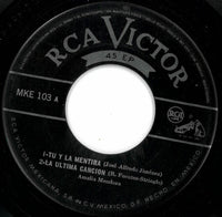Amalia Mendoza : Tu Y La Mentira / La Ultima Canción / Puerta Falsa / Camino De Espinas (7", EP, Mono)