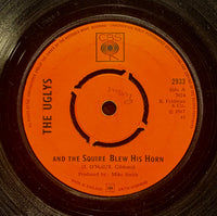 The Uglys* : And The Squire Blew His Horn (7")
