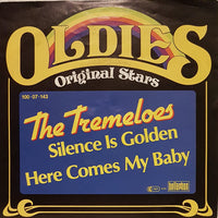 The Tremeloes : Silence Is Golden (7", Single)
