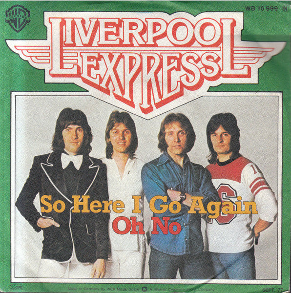 Liverpool Express : So Here I Go Again / Oh No (7", Single)