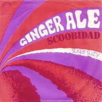 Ginger Ale (2) : Scoobidad (7")