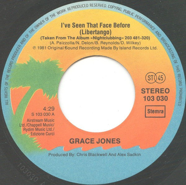 Grace Jones : I've Seen That Face Before (Libertango) / Warm Leatherette (7", Single)