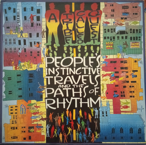 A Tribe Called Quest : People's Instinctive Travels And The Paths Of Rhythm (LP, Album)