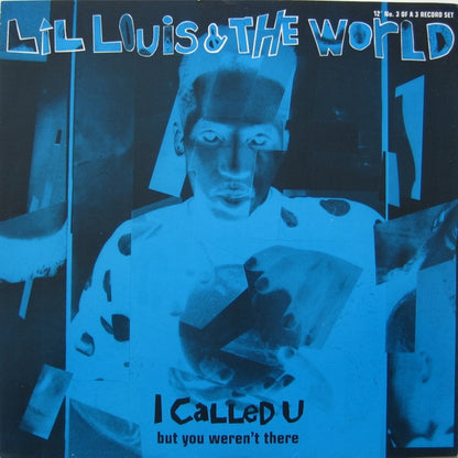 Lil Louis & The World* : I Called U (But You Weren't There) (12", No3)