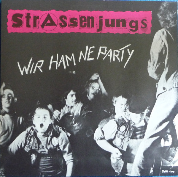 Strassenjungs : Wir Ham Ne Party (LP, Album)