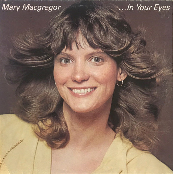 Mary MacGregor : In Your Eyes (LP, Album)