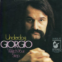 Giorgio* : Underdog (7", Single)