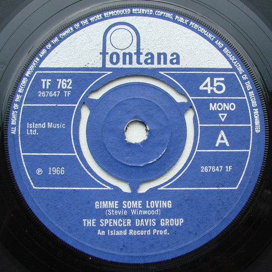 The Spencer Davis Group : Gimme Some Loving (7", Single, Mono, 3-P)