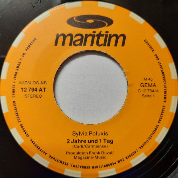 Sylvia Poluxis* : 2 Jahre Und 1 Tag (7", Single)