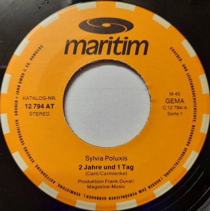Sylvia Poluxis* : 2 Jahre Und 1 Tag (7", Single)